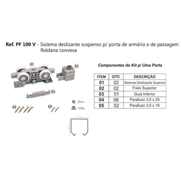 SISTEMA DESLIZANTE PF 100 V ( CONVEXO) 100KG - PRF RD
